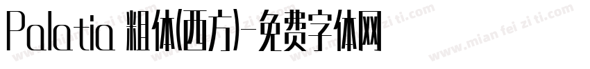 Palatia 粗体(西方)字体转换